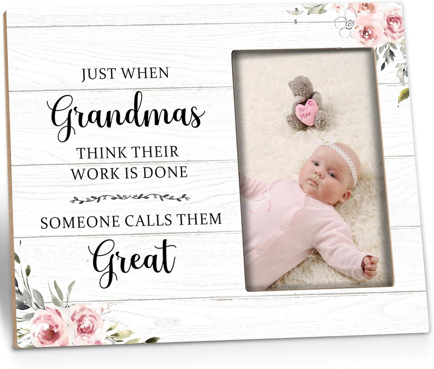 Great Grandma Picture Frame - Great Grandma Baby Announcement Gifts, Just When Grandmas Think Their Work Is Done Someone Calls Them Great Wooden Frame for Tabletop or Wall Hanging 4x6 Photo